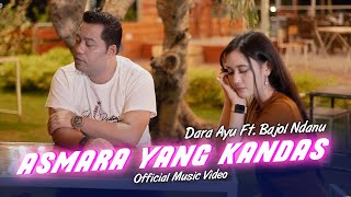 Dara Ayu Ft. Bajol Ndanu - Asmara Yang Kandas (Reggae Version) class=