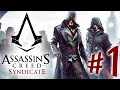 Assassin's Creed Syndicate - Parte 1: Jacob e Evie Frye [ Playstation 4 - Playthrough PT-BR ]