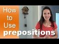 Learn How to Use English Prepositions with JenniferESL - Lesson 1 - Introduction