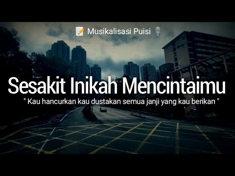 Sesakit Inikah Mencintaimu