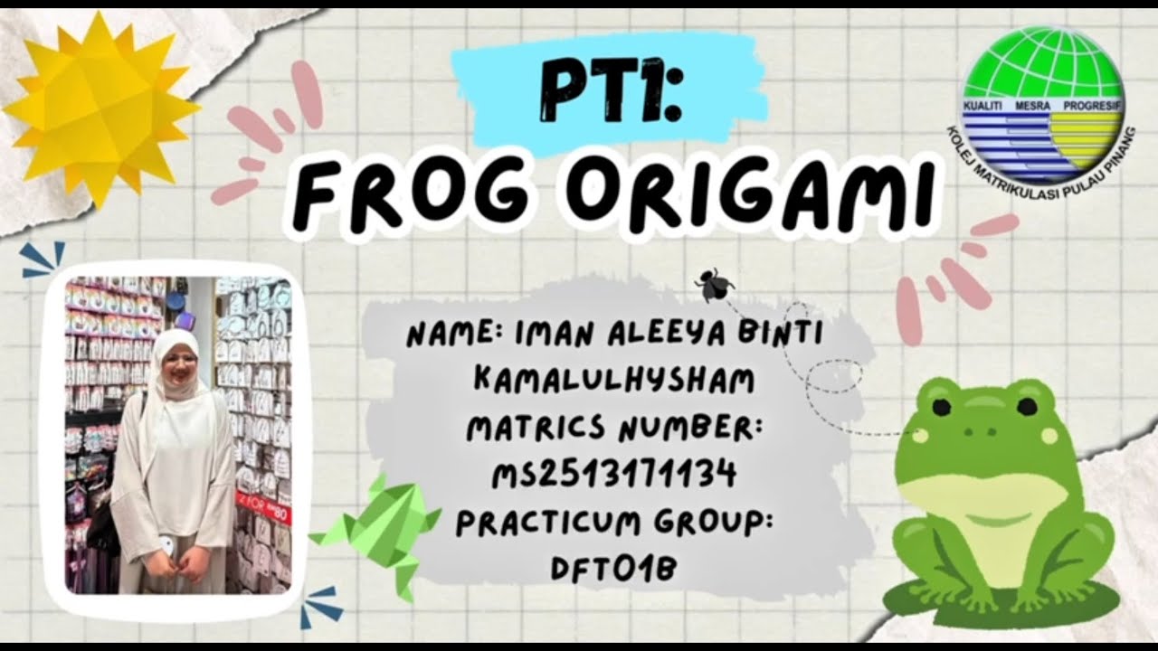 Practical Test 1: Frog Origami Tutorial 🐸✨ 