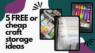 5 FREE or Cheap Craft Storage Ideas