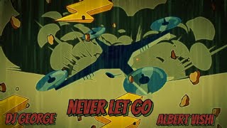 DJ George A & Albert Vishi feat.Miruna Oprea -Never Let Go (Subtitulada En Español)Oficial Animación