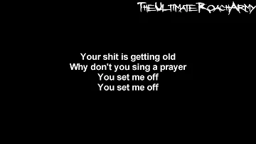 Papa Roach - Set Me Off {Lyrics on screen} HD