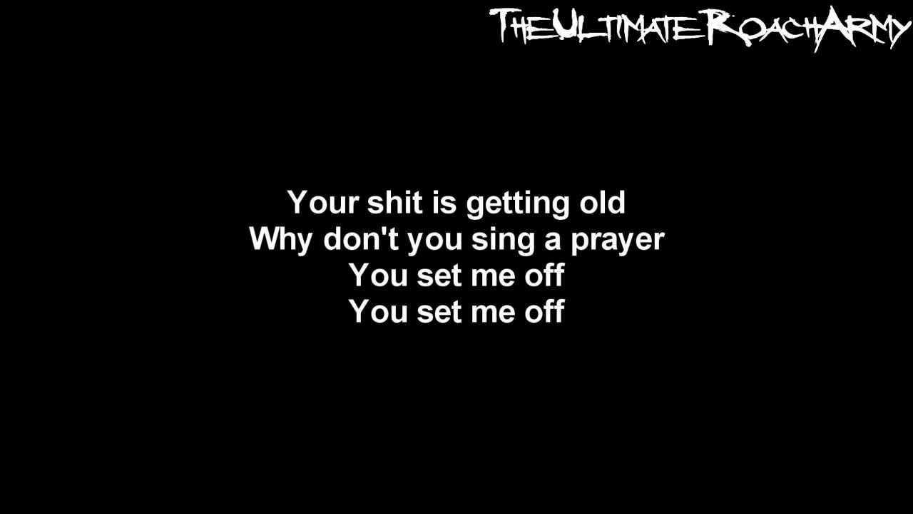 Papa Roach - Set Me Off {Lyrics on screen} HD