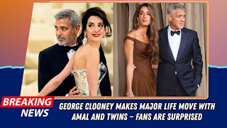 George Clooney Makes Major Life Move With Amal and Twins — Fans Are Surprised