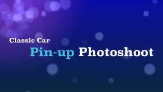 Classic Car Pin-up Photoshoot