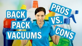 Pros and Cons of Backpack Vacuums