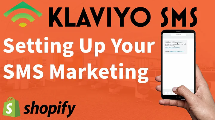 Maximize Your SMS Marketing with Klaviyo [2022]