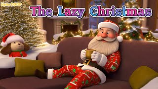 The Lazy Christmas Christmas Cartoon 2025 Christmas Song And ...