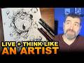 How to Finally Start Thinking Like an Artist Daily Drawing &amp; Sketchbook Habits