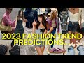 2023 FASHION TREND PREDICTIONS / FORECAST (WHAT TO WEAR IN 2023) | Alyssa Lyanne