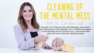 Podcast #119: 6 Steps to Stop Self-Sabotage + how to identify your unique  triggers to self-sabotage
