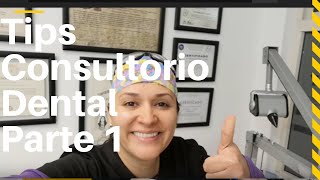 ✨TIPS Prácticos #Consultoriodental Parte1 #Dentaltip Recepción