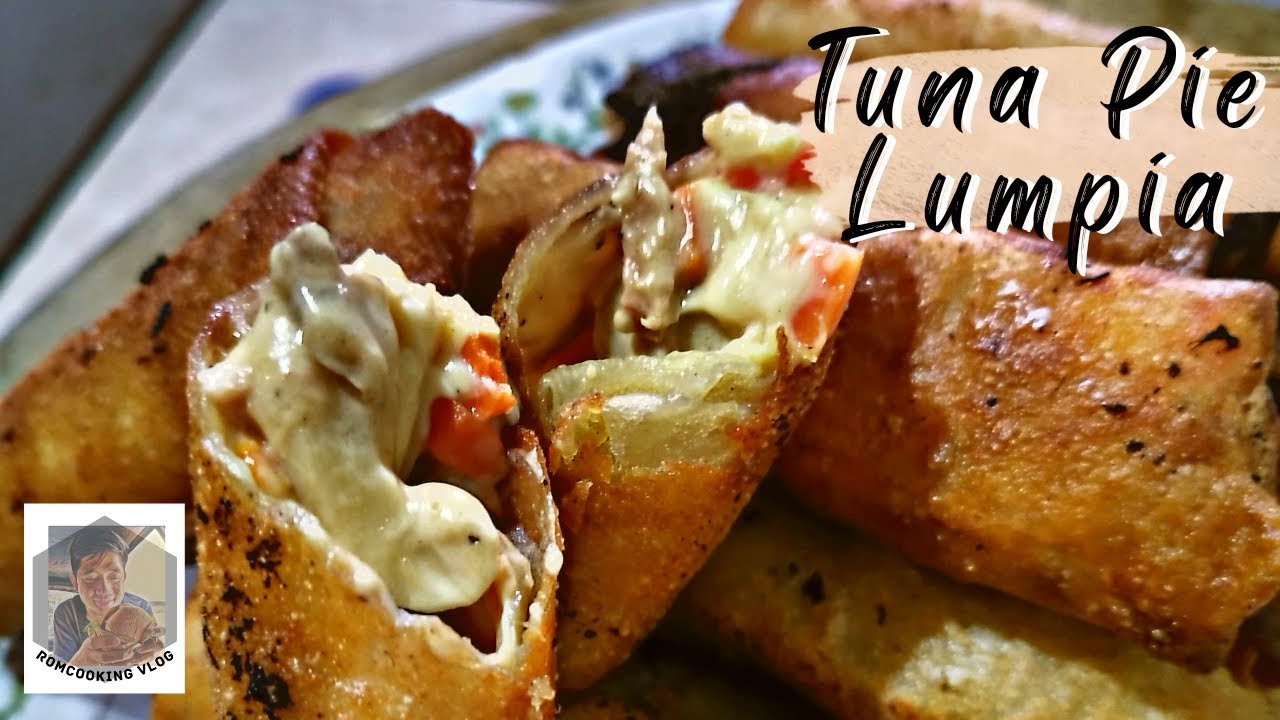 TUNA PIE LUMPIA RECIPE// MASARAP AT MADALI LANG LUTUIN YouTube
