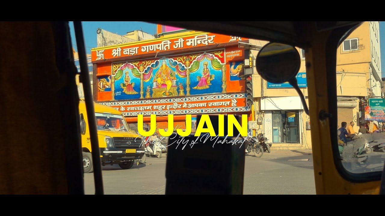 Ujjain The City of Mahakal | Cinematic Video 2025