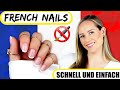 French Nägel - Schnell und Einfach (ohne Pinsel) | Nails »Lalalunia«