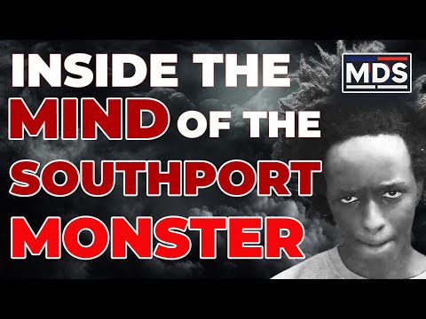 PSYCHOLOGIST REVEALS TWISTED MIND OF SOUTHPORT MONSTER