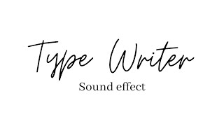 Typewriter Sound Effect (Free)