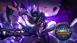 Mobile legends Background Music Copyright 2021 Unknown Brain - Why Do I (feat. Bri Tolani) screenshot 5