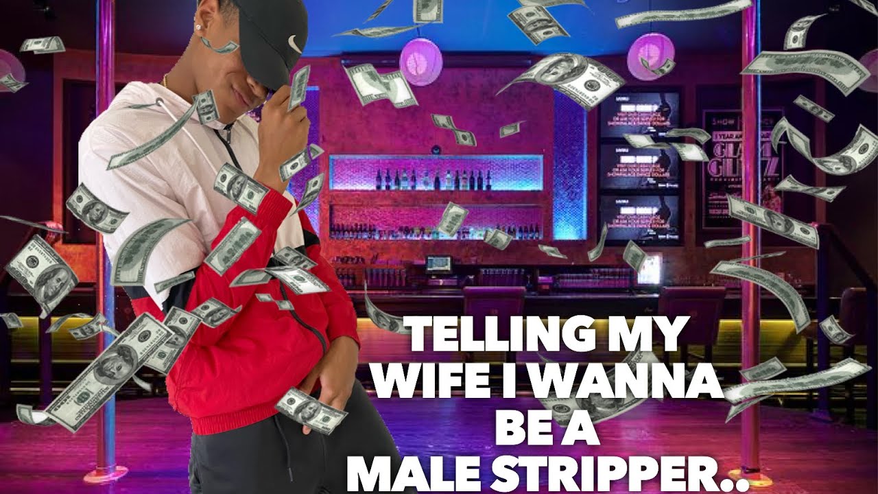 Telling My Wife I Wanna be a Stripper Prank (GONE WRONG) - YouTube