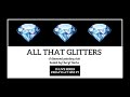 All That Glitters Ep.#2 w/ special guest co-host: Kym Herjavec