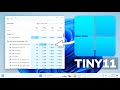 Best windows 11 version for lowend computers tiny11