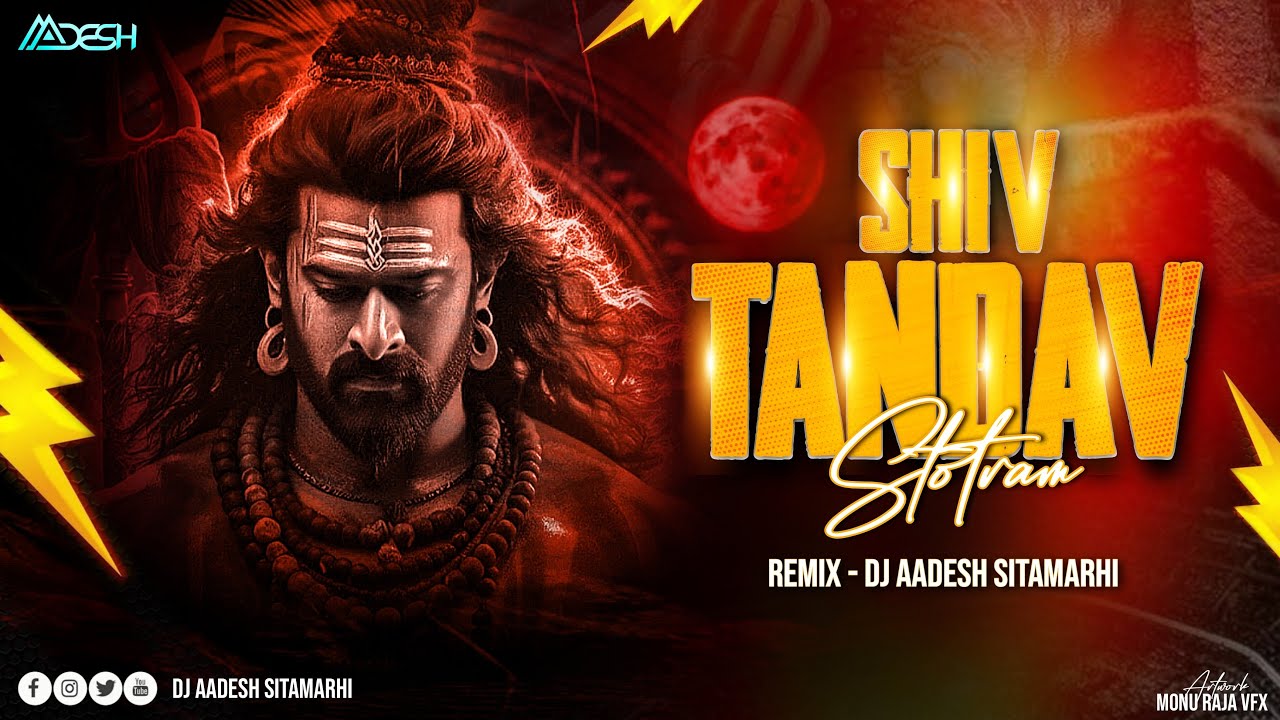 Shiv Tandav Stotram (Har Har Shiv Shankar) Dj Aadesh Sitamarhi Sachet Tandon,Parampara