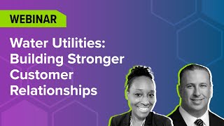 Water Utilities: Customer Engagement | Webinar