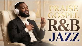 ✨ Heavenly Christian Gospel | Soulful R&B Music for Healing, Prayer & Peace