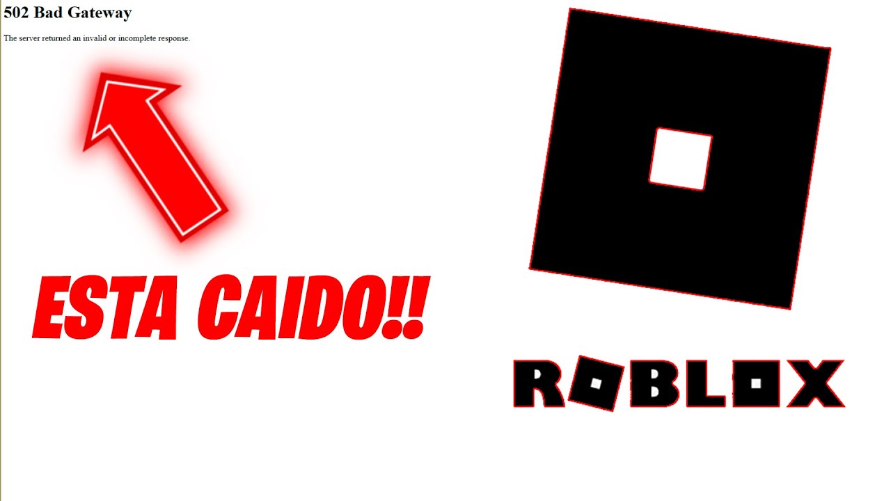 POR ESTA RAZON Se Han CAIDO Los Servidores De ROBLOX 502 Bad Gateway POR ESTA RAZON Se Han CAIDO Los Servidores De ROBLOX 502 Bad Gateway