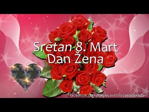 🌹 Sretan 8. Mart - Dan Žena 🌹