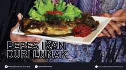 Pepes Ikan Duri Lunak - Durasi: 24.26. 