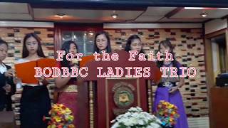 For the Faith- BODBBC Ladies Trio