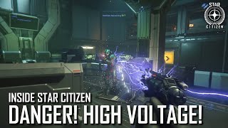 Inside Star Citizen: Danger! High Voltage! | Spring 2020