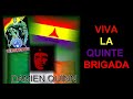 Viva La Quinte Brigada