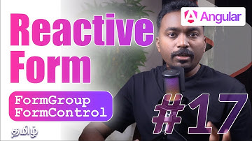 Angular Reactive Forms | Form Control and Form Group — #17  | Angular 19