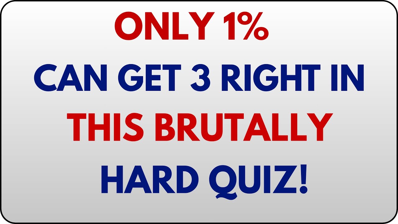 ONLY 1% CAN GET 3 RIGHT IN THIS BRUTALLY HARD QUIZ! 😱🧠