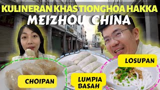 MEIZHOU Ep.3: BERBURU KULINER KHAS HAKKA DI CHINA | TEMPAT ASAL CHOIPAN