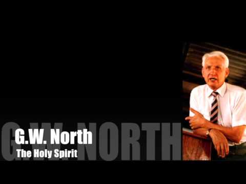 G. W. North  -  The Holy Spirit (John 14)