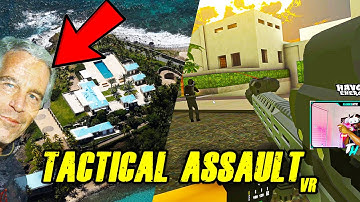 We Raided the EPSTEIN ISLAND Mansion, but in VR (Tac Assault VR)