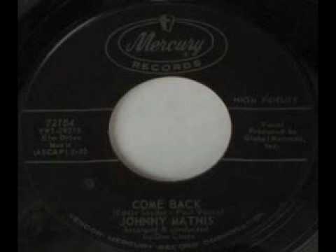 Teen 45 - Johnny Mathis - Come Back