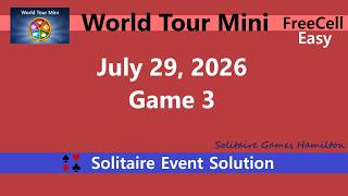 World Tour Mini Game #3 | July 29, 2026 Event | FreeCell Easy screenshot 3