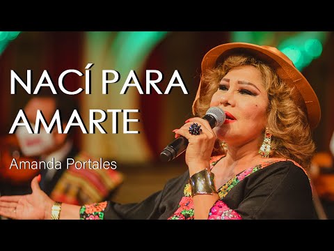 Nací para amarte - Amanda Portales