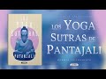 Los yoga sutras de patanjali audiolibro completo en espaol  audiolibros de bienestar y yoga