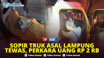 🔴Sopir Truk Asal Lampung Tewas Ditusuk Pemalak di Macan Lindungan Palembang, Ngamuk Diberi Rp2 Ribu