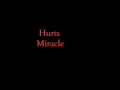 HURTS -  MIRACLE