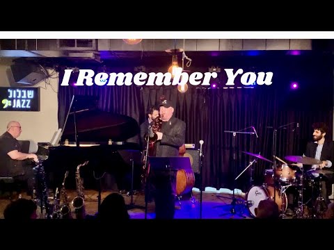Robert Anchipolovsky Quartet I Remember You
