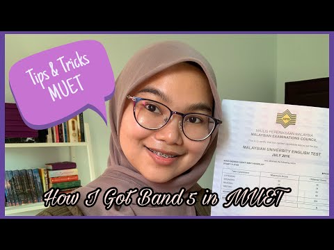 Tips & Tricks MUET + How I Got Band 5