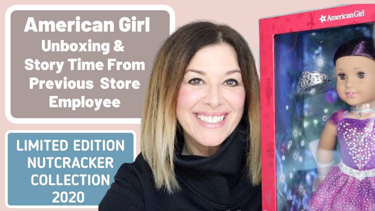 Распаковка и рассказ Щелкунчика от American Girl от бывшего сотрудника магазина и штатного торгов...